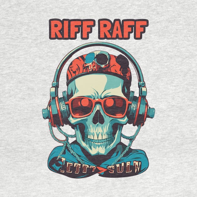 riff raff by Retro Project